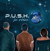 PUSH : Je Rêve